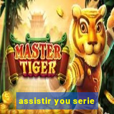 assistir you serie